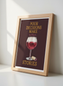 Humorous Wine Quote Wall Art | Kitchen Bar Decor | Funny Wine Lover Poster | "Pour Decisions Make Better Stories" Gift Print