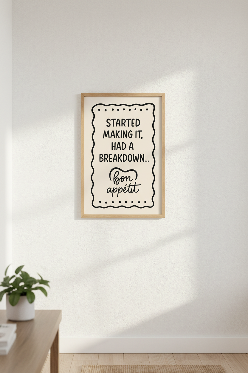 Funny Kitchen Quote Wall Art Print | Dining Room Decor | Humorous Cooking Poster | Chef Gift Idea | Bon Appetit Print