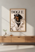 Dogue Magazine Dachshund Wall Art Print | Funny Dog Lover Decor | Chic Pet Fashion Poster | Unframed, Framed, Digital