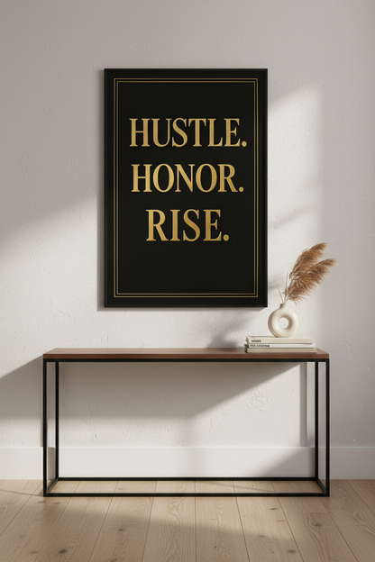 Minimalist Inspirational Quote Wall Art Print | Office Decor | Modern Entrepreneur Poster | Hustle Honor Rise Gold Black Art