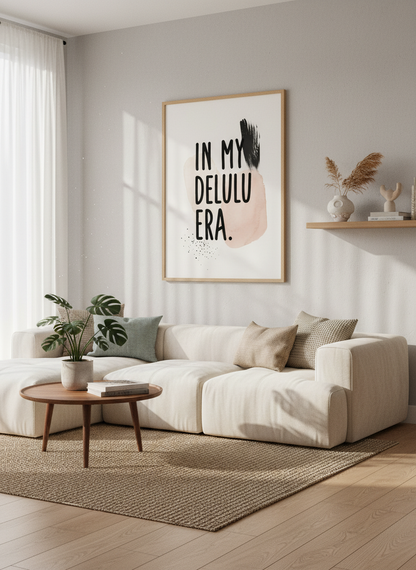 In My Delulu Era Wall Art Print | Trendy Dorm Decor | Minimalist Typography Poster