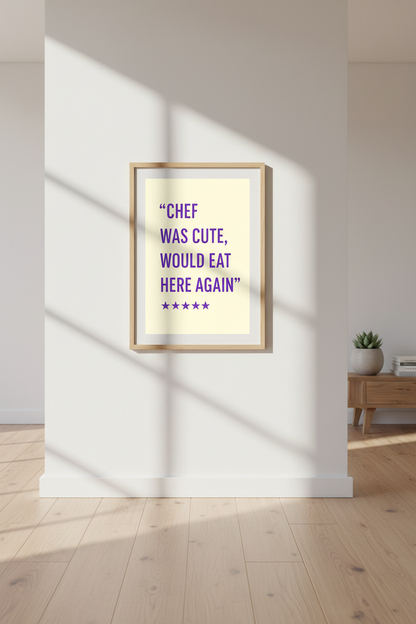 Humorous Kitchen Framed Wall Art | Dining Room Decor | Funny Cooking Quote Poster | "Chef Was Cute" Framed Print
