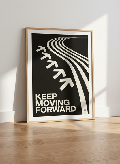 Keep Moving Forward Art | Motivational Black White Poster | Office Decor Gift Ideas