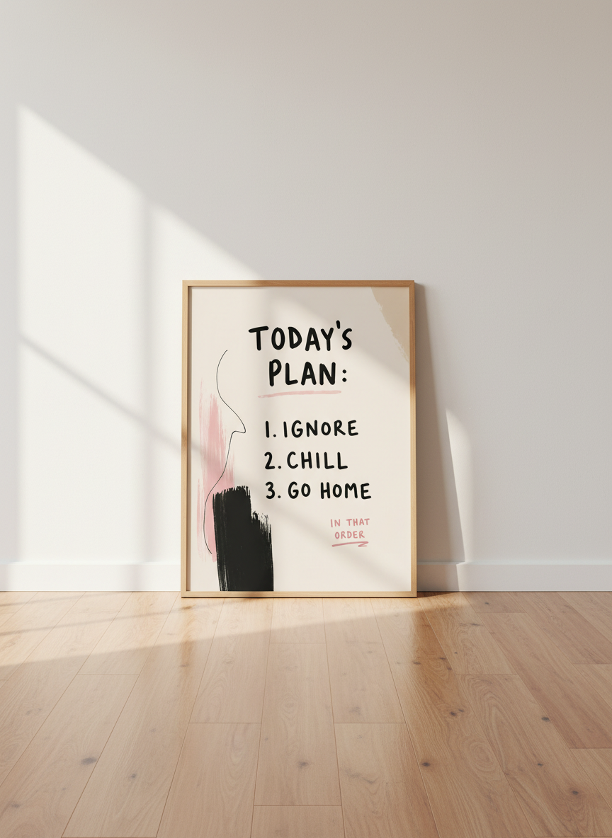Humorous Daily Plan Wall Art | Blush Pink, Black brush strokes | Office, Bedroom Decor