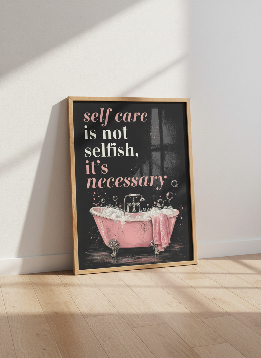 Self Care Bathtub Quote Art | Bathroom Decor, Spa Aesthetic Print | Pink Black Wall Art