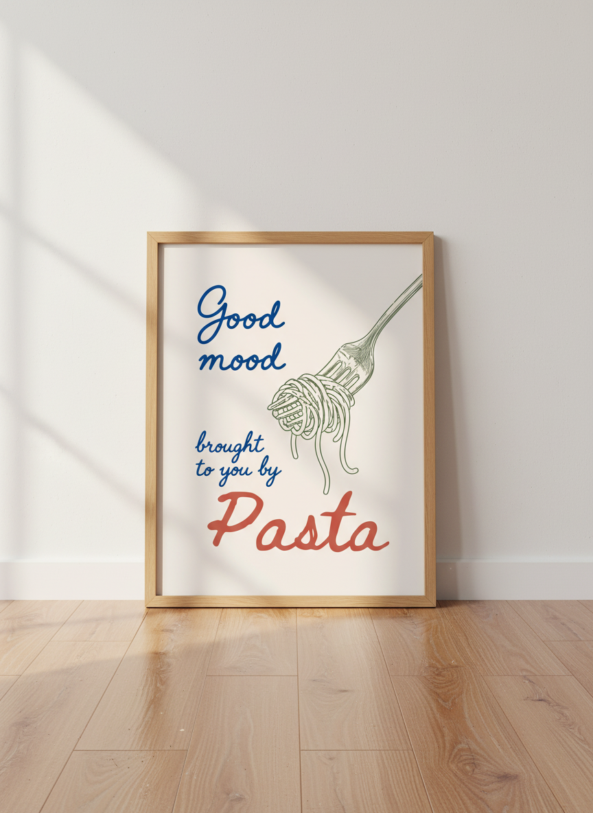 Quirky Kitchen Wall Art Print | Pasta Lover Decor | Italian Food Poster | Dining Room Quote Art | Funny Foodie Gift | Good Mood Art