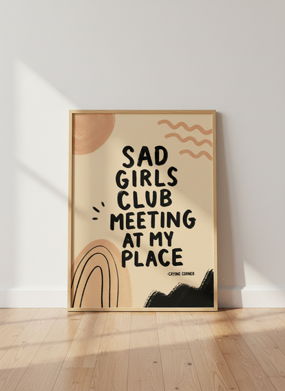 Sad Girls Club Poster | Dorm Room Decor, Trendy Wall Art | Humorous Quote Print Gift