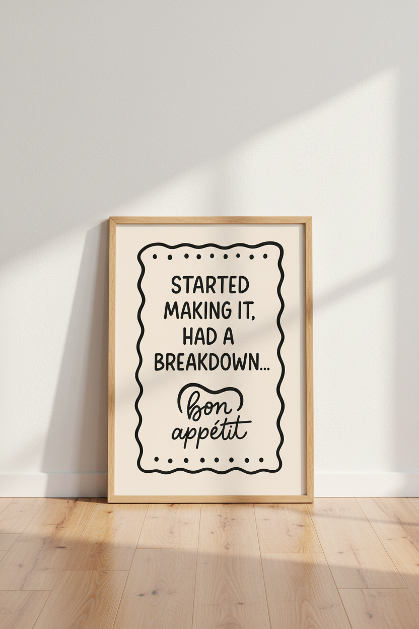 Funny Kitchen Quote Wall Art Print | Dining Room Decor | Humorous Cooking Poster | Chef Gift Idea | Bon Appetit Print
