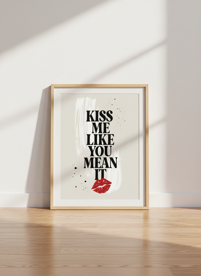 Kiss Me Like You Mean It Poster | Red Lips Typography Wall Art | Modern Bedroom Decor