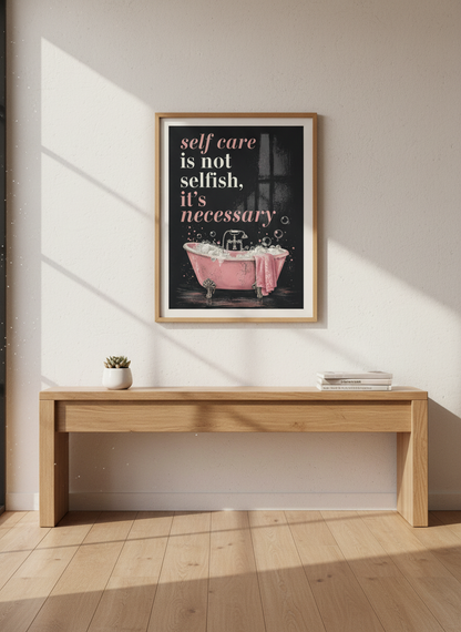 Self Care Bathtub Quote Art | Bathroom Decor, Spa Aesthetic Print | Pink Black Wall Art