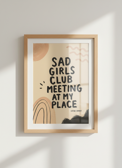Sad Girls Club Poster | Dorm Room Decor, Trendy Wall Art | Humorous Quote Print Gift