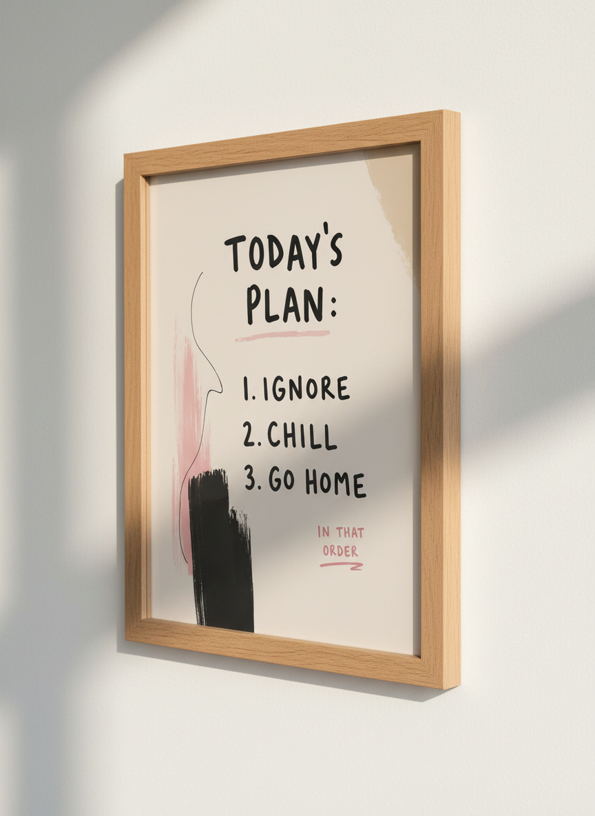 Humorous Daily Plan Wall Art | Blush Pink, Black brush strokes | Office, Bedroom Decor