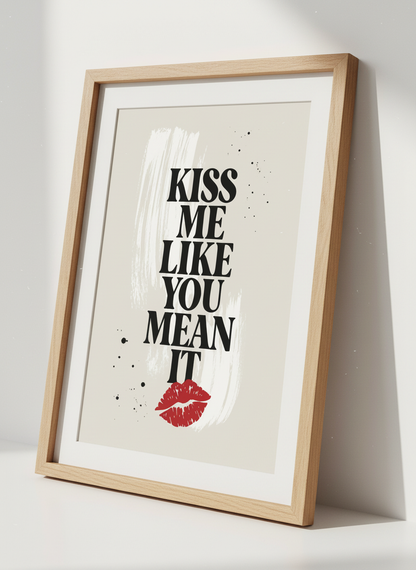 Kiss Me Like You Mean It Poster | Red Lips Typography Wall Art | Modern Bedroom Decor